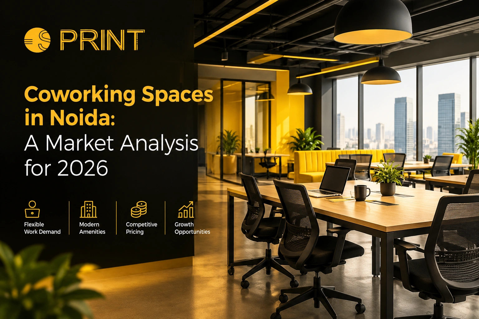 Coworking spaces in Noida market analysis for 2026 featuring a modern black and yellow coworking office with flexible workspaces.