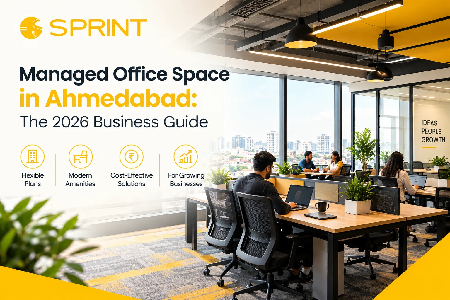 Modern managed office space in Ahmedabad featuring flexible workstations, collaborative seating, glass meeting rooms, and contemporary interiors, showcasing Sprint India's flexible office solutions for growing businesses in 2026.